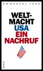 Weltmacht USA. Ein Nachruf. (Amazon.de)